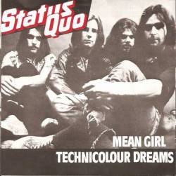 Status Quo : Mean Girl - Technicolour Dreams